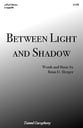 Between Light and Shadow SATB choral sheet music cover